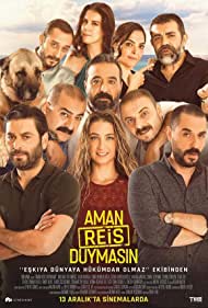 Aman Reis Duymasin (2019)