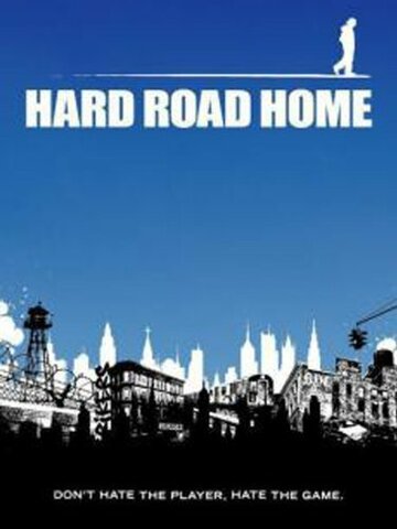 Hard Road Home (2007)